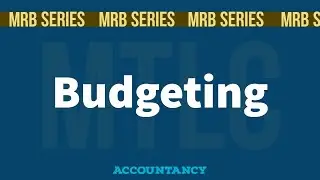 Budgeting || MRB Pharmacist Exam|| DSBM || Accountancy