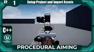 Unreal Engine C++ Procedural Aiming #1: 