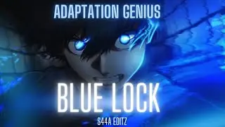 Adaptation Genius - Blue Lock [Edit/AMV]
