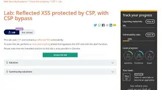 Web Security Academy | XSS | 30 - CSP Bypass