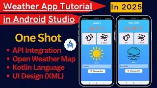 Weather App Tutorial Android Studio || Kotlin || 2025 || Android Studio