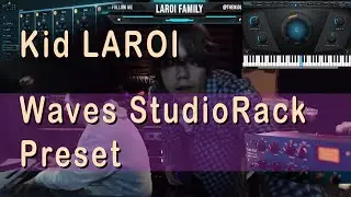 Kid Laroi - I Need You - Waves StudioRack Vocal Preset ANY DAW