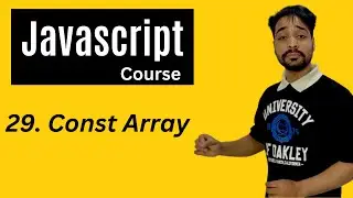 Const Array Methods In Javascript | Javascript Tutorial In Hindi #29