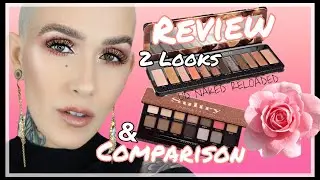 URBAN DECAY NAKED RELOADED Review, 2 Looks & Comparison