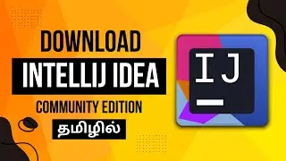 Simplified IntelliJ IDEA Installation Guide in Tamil for Beginners