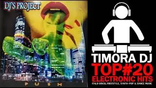 DJ's Project - Push (English Remix) Italo Disco New Generation 2020