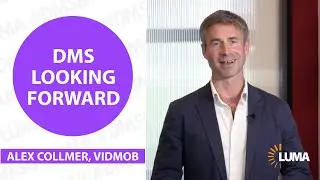 DMS Looking Forward w/ Alex Collmer, VidMob