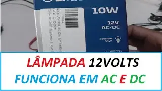 LÂMPADA 12VOLTS FUNCIONA EM AC E DC #239