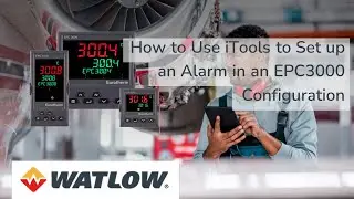 How to Use iTools to Set up an Alarm in an EPC3000 Configuration