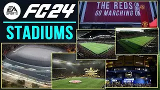EA SPORTS FC 24 | ALL 115 LICENSED STADIUMS ft. NEW & MORE
