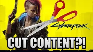 Cyberpunk 2077 Developer DEFENDS Cut Content