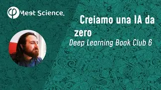 Programmiamo una IA da zero - Capitolo 6 Deep Learning