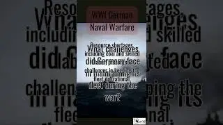 WWI German Naval Warfare - What challenges did Germany face in maintaining its fleet during the war?