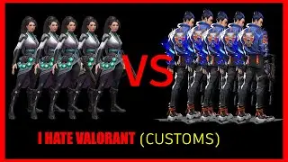 WHY DO I STILL PLAY VALORANT? (Custom Game)