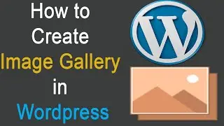 How to Add Image Gallery in Wordpress