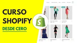 Curso COMPLETO de Shopify GRATIS en español ✅ Crear una Tienda Online DESDE CERO 😎