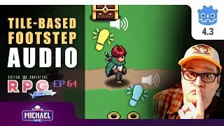 Custom Footstep Audio using TileSets & Custom Data Layers //// Make a 2D AARPG in Godot 4 // E64