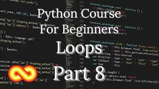 Python Tutorial - Python For Beginners | Part - 8