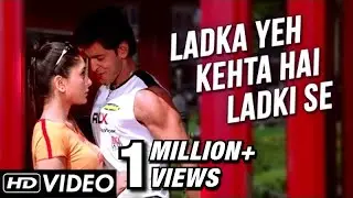 Ladka Yeh Kehta Hai Ladki Se - Video Song | Main Prem Ki Diwani Hoon | Kareena & Hrittik | K.K.