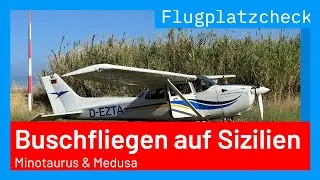 Buschfliegen zwischen Palermo und Messina: Der einzigartige Flugplatz Minotaurus & Medusa
