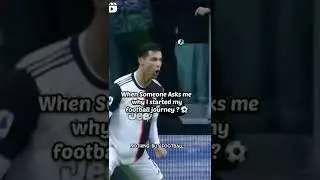 why  I started my football career ⚽