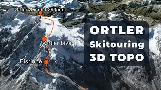 Ortler 3905m Skitouring 3D TOPO