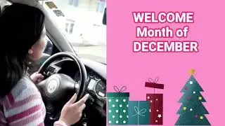 WELCOME Month of December | Christmas Fast Approaching