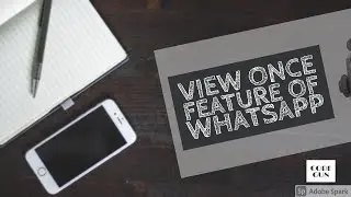 What is View Once Feature | How To Enable View Once | How to use View Once [WhatsAPP Cool Tricks]