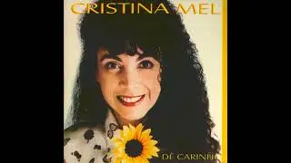 CRISTINA MEL - ORAÇÃO DO AFLITO / 1997