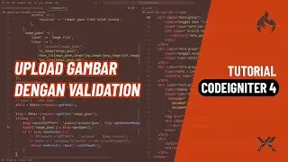 Upload Gambar / File dengan Validation di CI4 [41]
