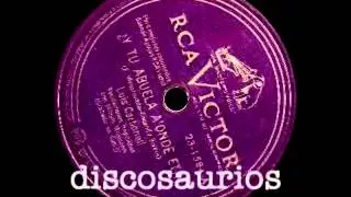 Luis Carbonell y Ctto.Facundo Rivero - Y tu abuela a'onde etá (recitación) F.Vizcarrondo/ 1950