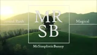 Sound Rush - Magical [OUT NOW]