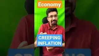 CREEPING INFLATION ? Indian Economy