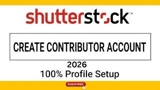 How to Sign Up for Shutterstock Contributor 2026 | Step-by-Step Beginner Guide
