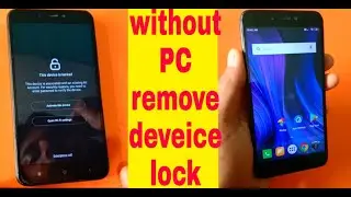 this device is locked // mi 4a this device is locked solution