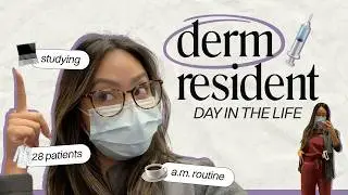 day in the life of a dermatologist (derm resident)