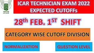 ICAR TECHNICIAN 2022 28TH FEB. 2022 1ST SHIFT EXAM EXPECTED CUTOFF ANALYSIS || ICAR TECHNICIAN 2022