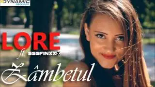 Lore - Zambetul ( Feat  SssfinxxX )