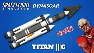 How To Build NASA's Titan Rocket in Spaceflight Simulator