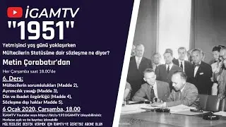 1951 - Ders #6: Mültecilerin Sorumlulukları, Ayrımcılık Yasağı, Din ve İbadet Özgürlüğü