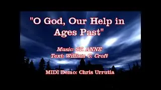 O God, Our Help in Ages Past - ST. ANNE (William Croft)