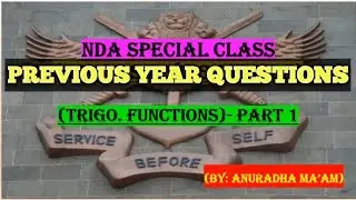 NDA SPECIAL( TRIGONOMETRIC FUNCTIONS) || CLASS 1