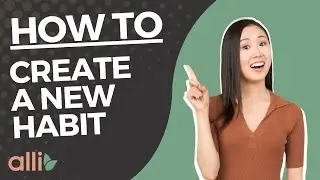 How to Create a New Habit
