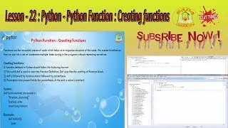 Lesson - 22 : Python3 - Python Function : Creating functions