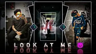 LOOK AT ME 😈 trending 📈 alight motion status video edit xml by THE PAPPU EDITOR