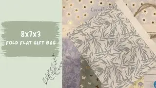 How to make 8x7x3 Fold Flat Gift Bag | New size | Tutorial | Easy Gift Bags