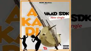 Yaad SDK - Akadi (Audio Officiel)