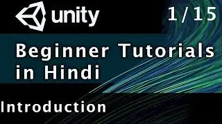 Unity Tutorial For Beginners In Hindi - Introduction | Part 1