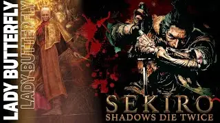 Sekiro : Butterfly Lady