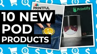 10 NEW Print on Demand Products for 2022!
